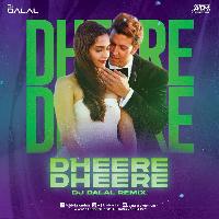 Dheere Dheere Aap Mere (Club Remix) - DJ Dalal London
